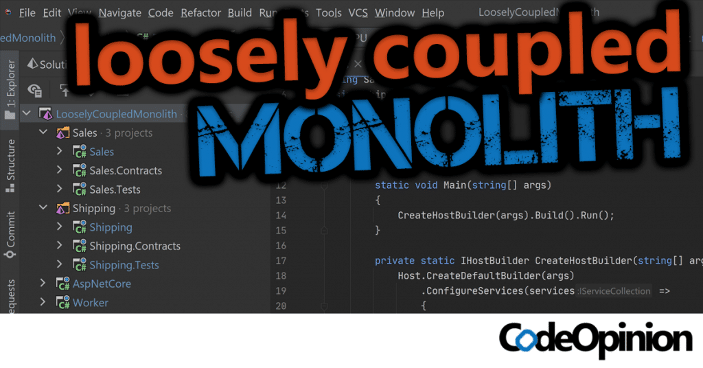 Solution & Project Structure of a Loosely Coupled Monolith