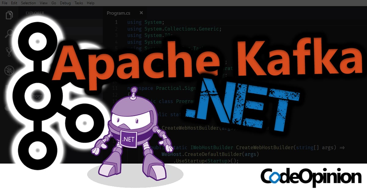 Getting Started with Apache Kafka & .NET Core